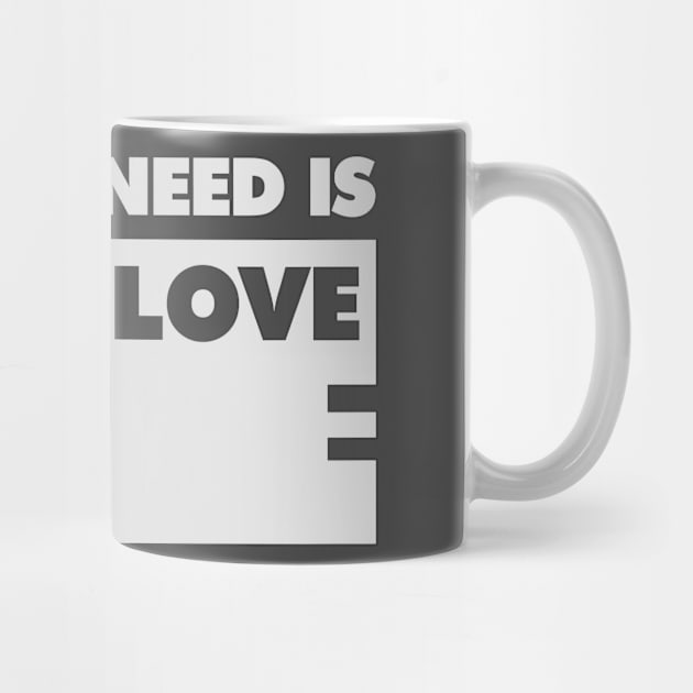 All You Need Is Love In Me by ArtsByNaty